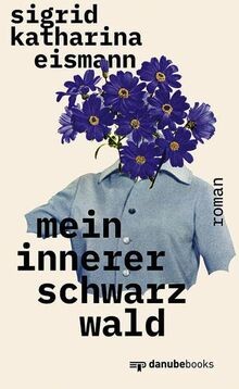Mein innerer schwarzwald von - mein,