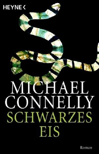 Schwarzes eis roman connelly - schwarzes, eis: